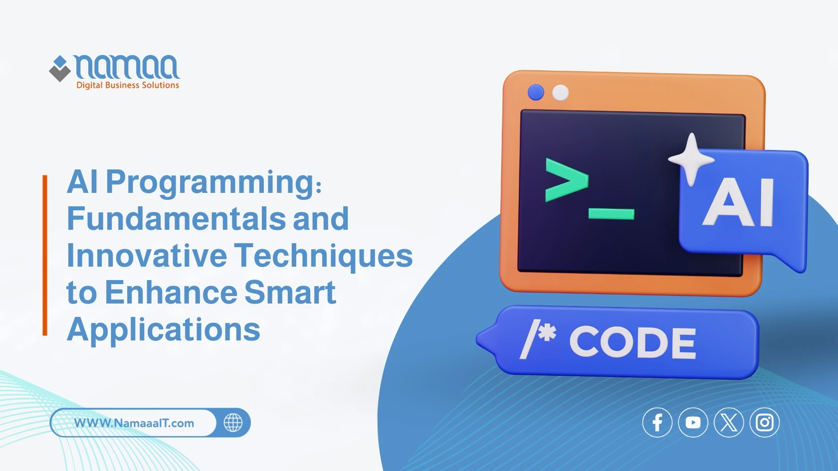 AI Programming: Fundamentals and Innovative Techniques to Enhance Smart Applications